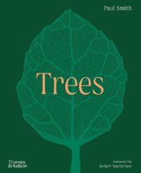 Trees: From Root to Leaf â?? A Financial Times Book of the Year