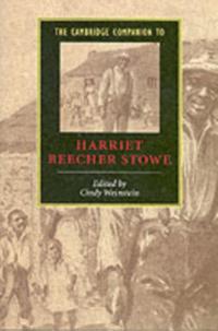 Cambridge Companion to Harriet Beecher Stowe