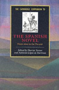 Cambridge Companion to the Spanish Novel