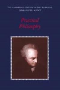The Cambridge Edition of the Works of Immanuel Kant
