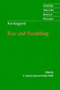 Kierkegaard: Fear and Trembling