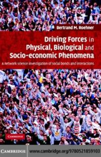 Driving Forces in Physical, Biological and Socio-economic Phenomena