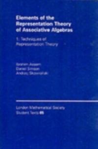 Elements of the Representation Theory of Associative Algebras: Volume 1