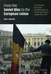 From the Soviet Bloc to the European Union