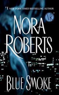 Roberts, N: Blue Smoke