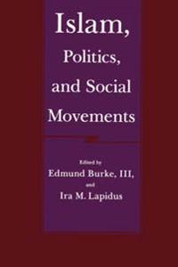 Islam, Politics, and Social Movements