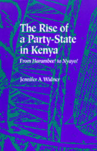 The Rise of a Party-State in Kenya