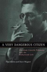 A Very Dangerous Citizen
