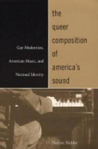 The Queer Composition of America's Sound