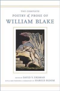 The Complete Poetry and Prose of William Blake