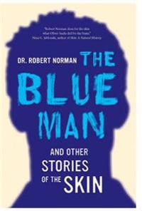 The Blue Man and Other Stories of the Skin