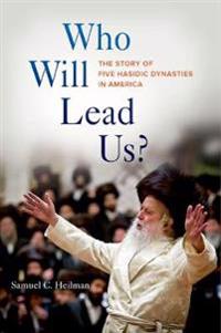 Bokomslag för "Who Will Lead Us?"