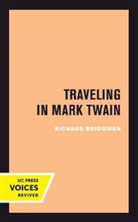 Bokomslag för "Traveling in Mark Twain"