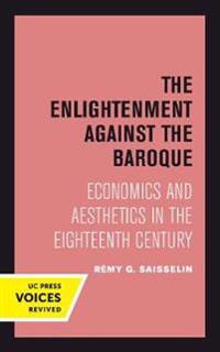 Bokomslag för "The Enlightenment against the Baroque"
