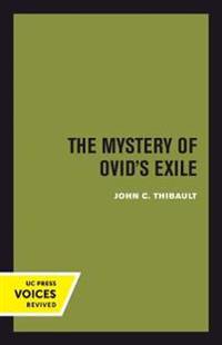 Bokomslag för "The Mystery of Ovid's Exile"