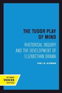 Bokomslag för "The Tudor Play of Mind"