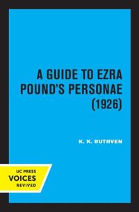 Bokomslag för "A Guide to Ezra Pound's Personae (1926)"
