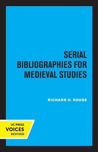 Serial Bibliographies for Medieval Studies