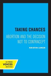 Taking Chances