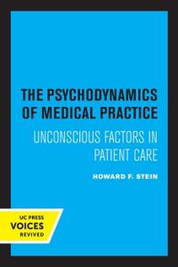 Bokomslag för "The Psychodynamics of Medical Practice"