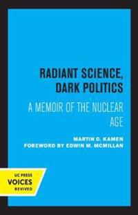 Bokomslag for "Radiant Science, Dark Politics"