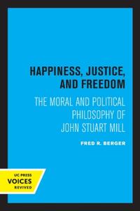 Bokomslag for "Happiness, Justice, and Freedom"