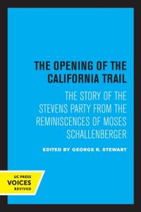 The Opening of the California Trail