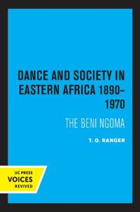 Bokomslag för "Dance and Society in Eastern Africa 1890–1970"