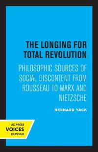 Bokomslag for "The Longing for Total Revolution"