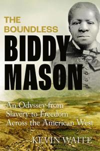 Boundless Biddy Mason