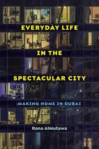 Bokomslag for "Everyday Life in the Spectacular City"