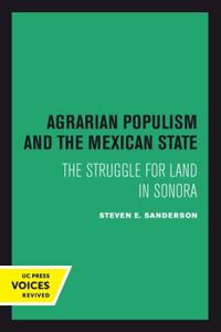 Bokomslag for "Agrarian Populism and the Mexican State"
