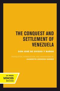 Bokomslag för "The Conquest and Settlement of Venezuela"