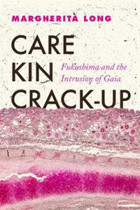 Care, Kin, Crack-Up