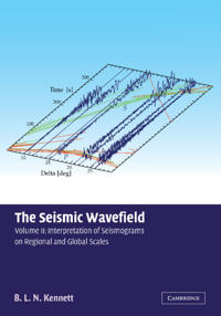 Bokomslag för "The Seismic Wavefield: Volume 2, Interpretation of Seismograms on Regional and Global Scales"