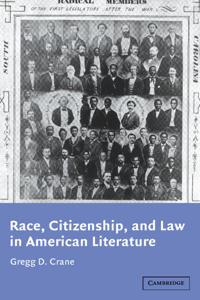 Bokomslag för "Race, Citizenship, and Law in American Literature"