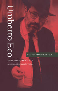 Bokomslag för "Umberto Eco and the Open Text"