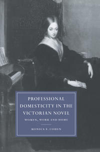 Professional Domesticity in the Victorian Novel
