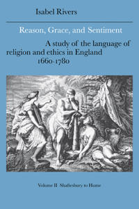 Bokomslag för "Reason, Grace, and Sentiment: Volume 2, Shaftesbury to Hume"