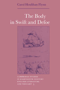The Body in Swift and Defoe