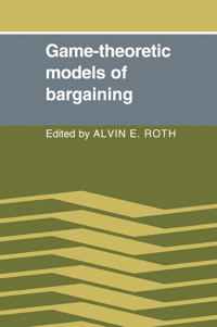 Bokomslag för "Game-Theoretic Models of Bargaining"