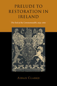 Bokomslag för "Prelude to Restoration in Ireland"