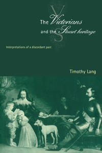 Bokomslag för "The Victorians and the Stuart Heritage"