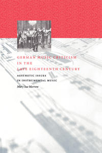 Bokomslag för "German Music Criticism in the Late Eighteenth Century"