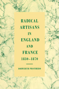 Bokomslag för "Radical Artisans in England and France, 1830–1870"