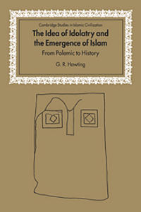 Bokomslag för "The Idea of Idolatry and the Emergence of Islam"