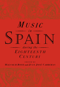 Music in Spain during the Eighteenth Century