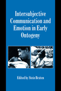 Bokomslag för "Intersubjective Communication and Emotion in Early Ontogeny"