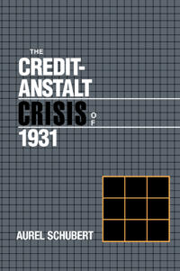 Kirjan kansi "The Credit-Anstalt Crisis of 1931"
