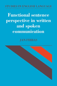 Bokomslag för "Functional Sentence Perspective in Written and Spoken Communication"